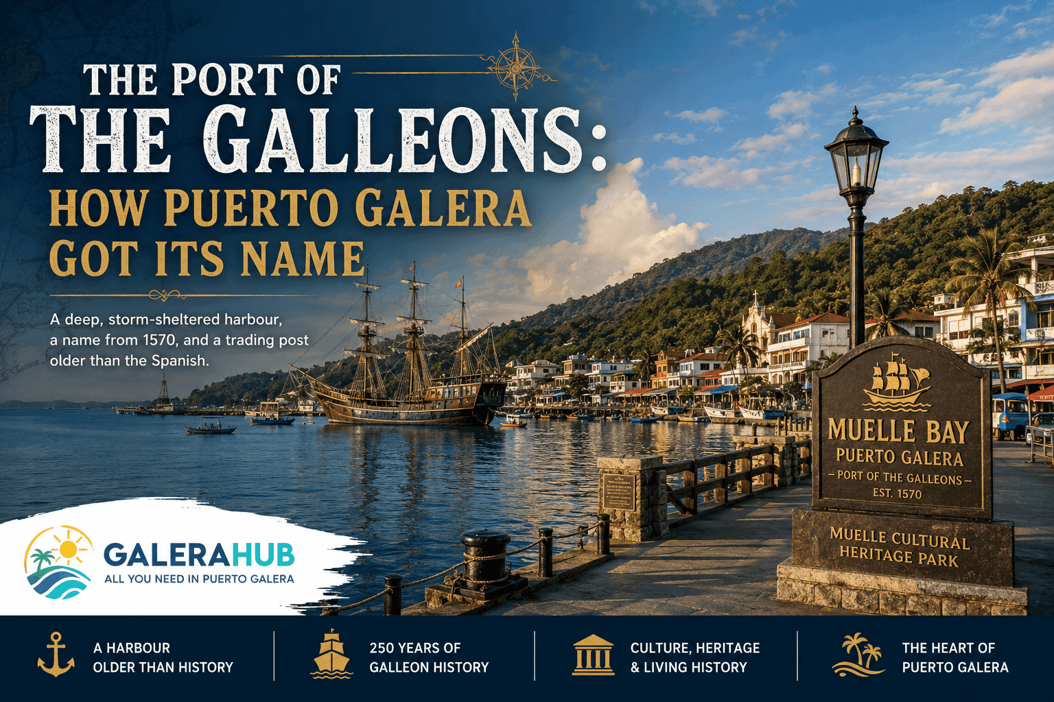 The Port of the Galleons: How Puerto Galera Got Its Name